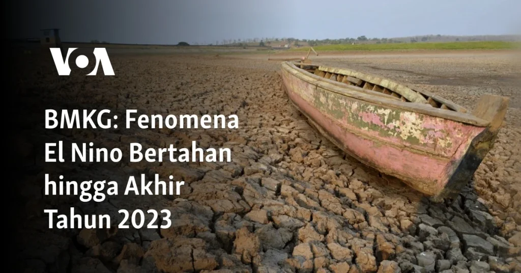 BMKG Tegaskan 2026 Bebas dari Ancaman 'El Nino Godzilla' – Apa Kata Ahli dan Pemerintah Daerah?